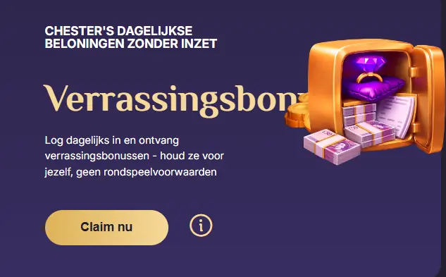 Chesters dagelijkse beloning zonder inzetvereiste